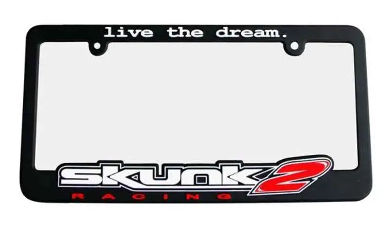 Skunk2 Live The Dream License Plate Frame 838-99-1450